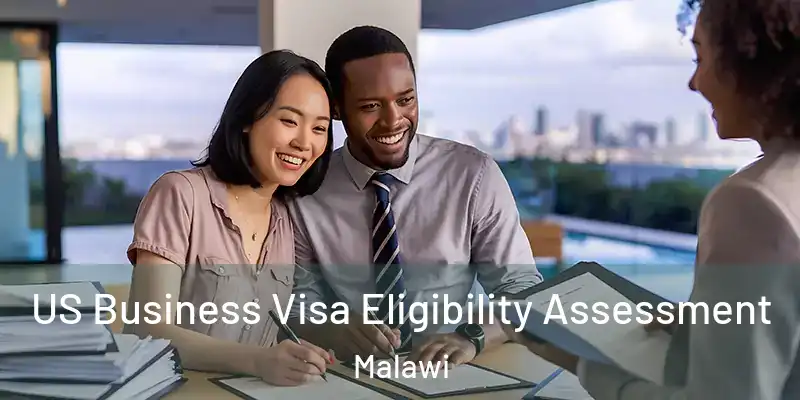  US Business Visa Eligibility Assessment Malawi