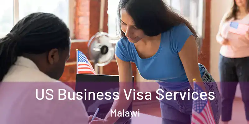  US Business Visa Services Malawi