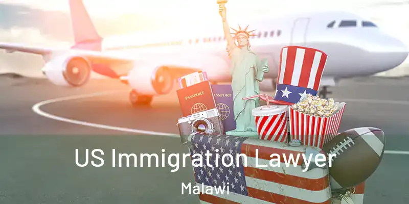  US Immigration Lawyer Malawi