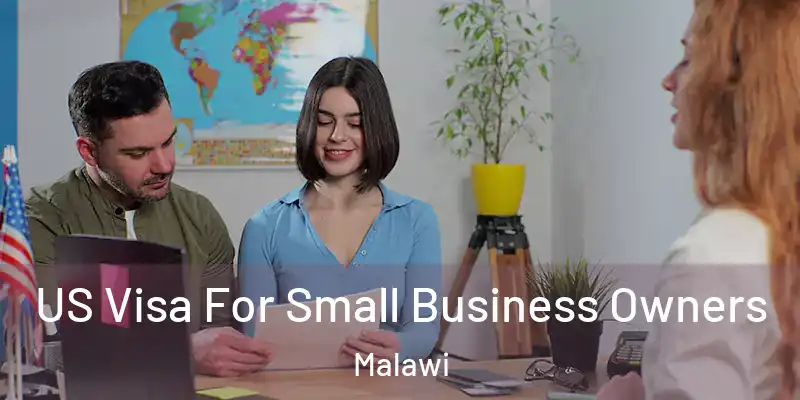  US Visa For Small Business Owners Malawi