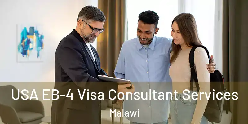 USA EB-4 Visa Consultant Services Malawi